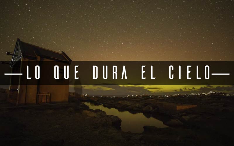 VIDEO POEMA «LO QUE DURA EL CIELO»