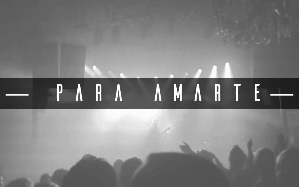 VIDEOPOEMA «Para Amarte»