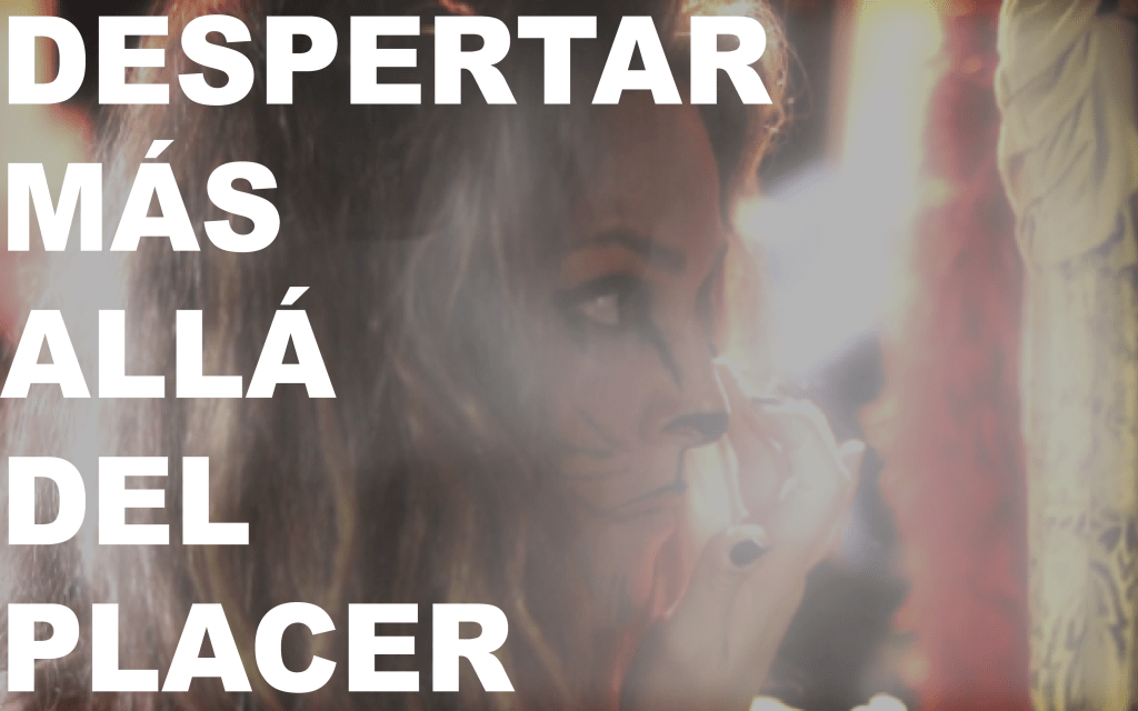 VIDEOPOEMA «DESPERTAR MÁS ALLÁ DEL PLACER» En Colaboración con Ana Isabel (Autora de Versos en Tu&nbsp;Piel)