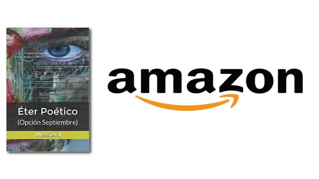 Ya Disponible en Tiendas Amazon mi Nuevo Libro: Éter Poético (Opción Septiembre) – Tapa&nbsp;Blanda