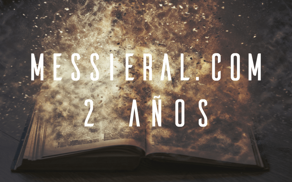¡Segundo Aniversario de&nbsp;messieral.com!