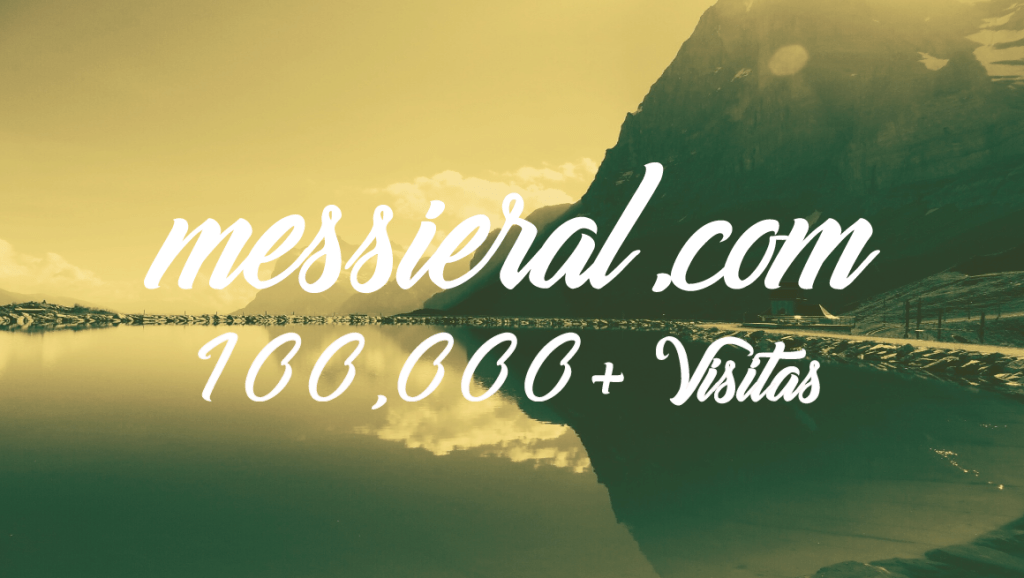 ¡messieral.com Supera las 100,000+&nbsp;Visitas!