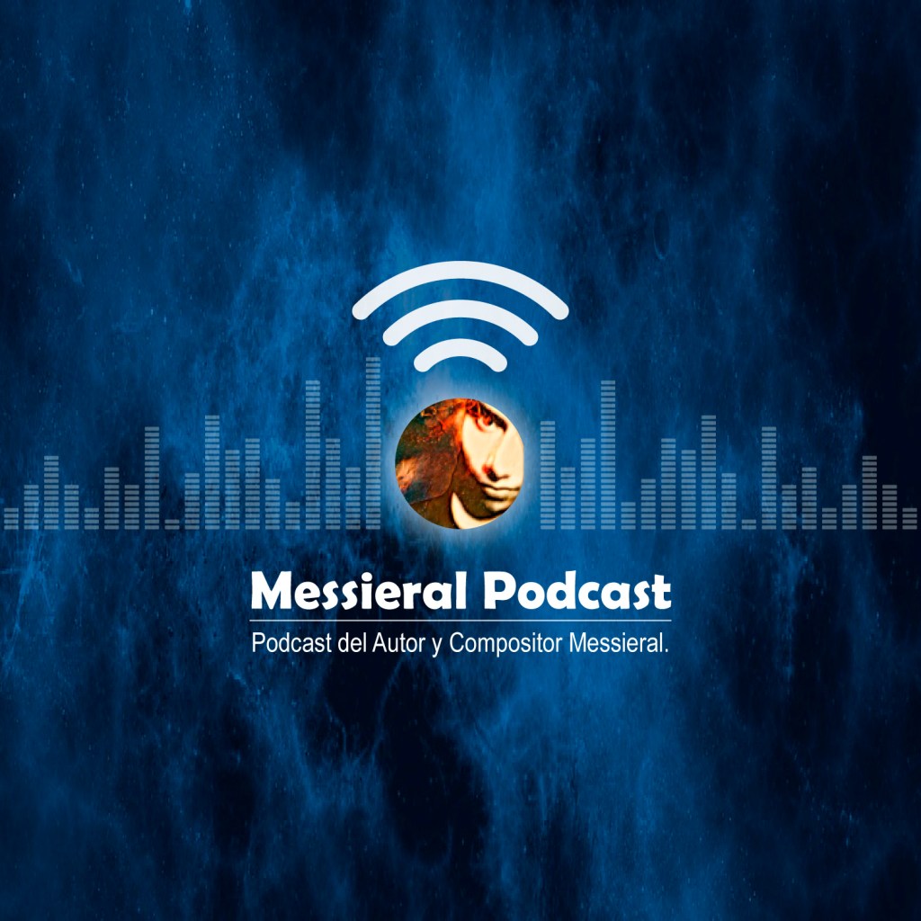 Ya Puedes Encontrar Messieral Podcast en&nbsp;YouTube