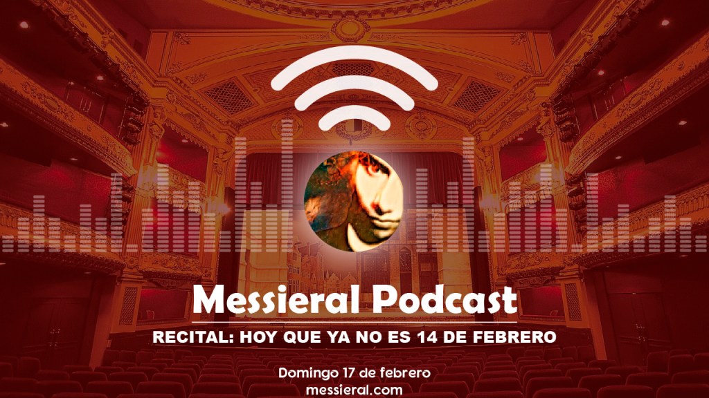 Esta Noche Podrán Escuchar el Recital: Hoy que Ya No Es 14 de&nbsp;Febrero