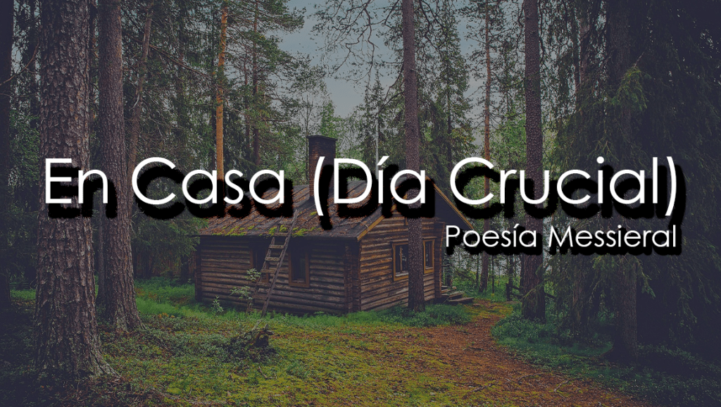 En Casa (Día Crucial)