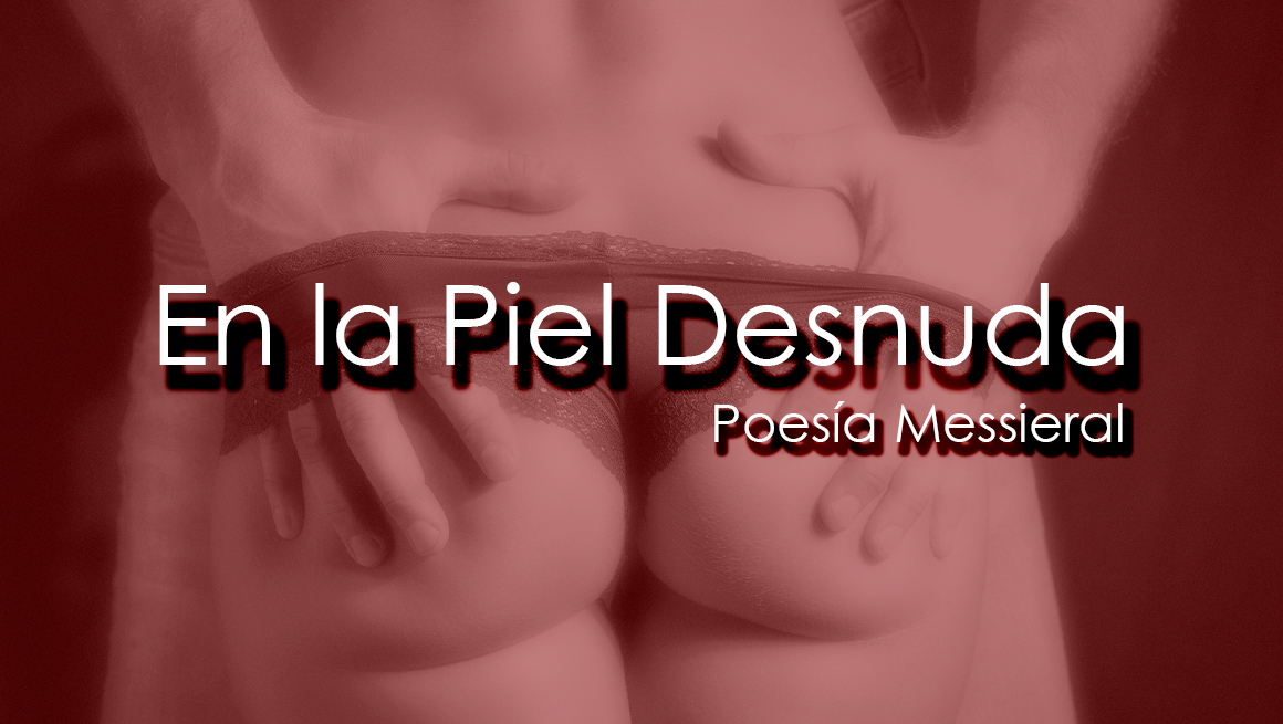 En la Piel Desnuda