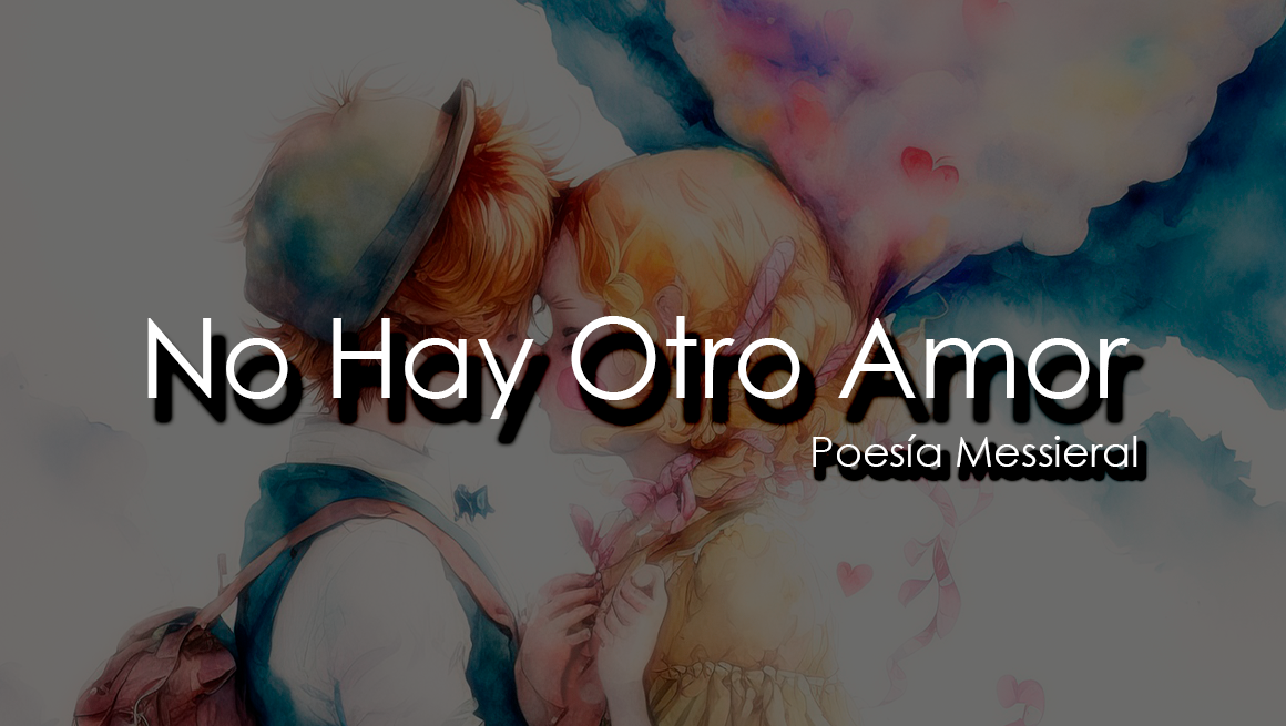 No Hay Otro Amor