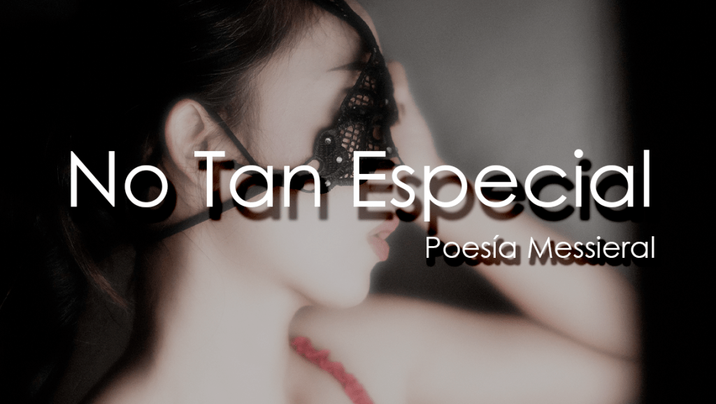 No Tan Especial