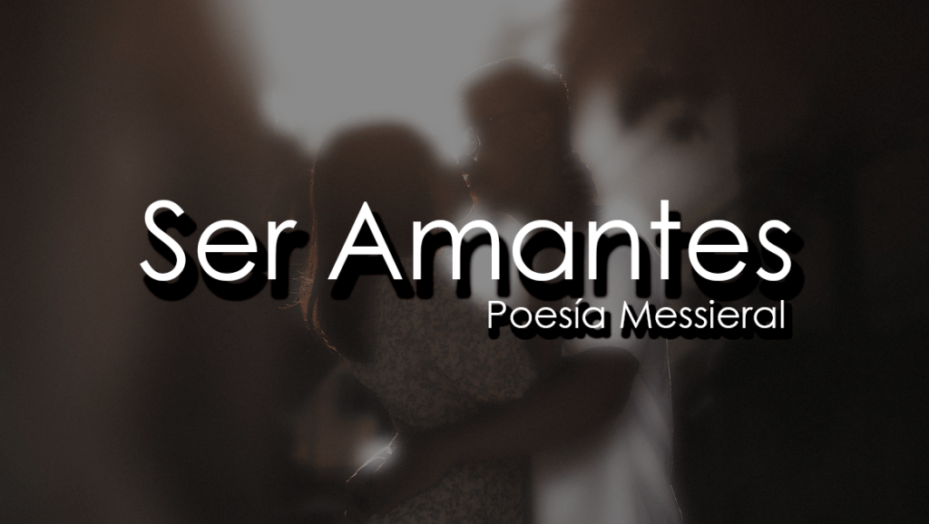 Ser Amantes