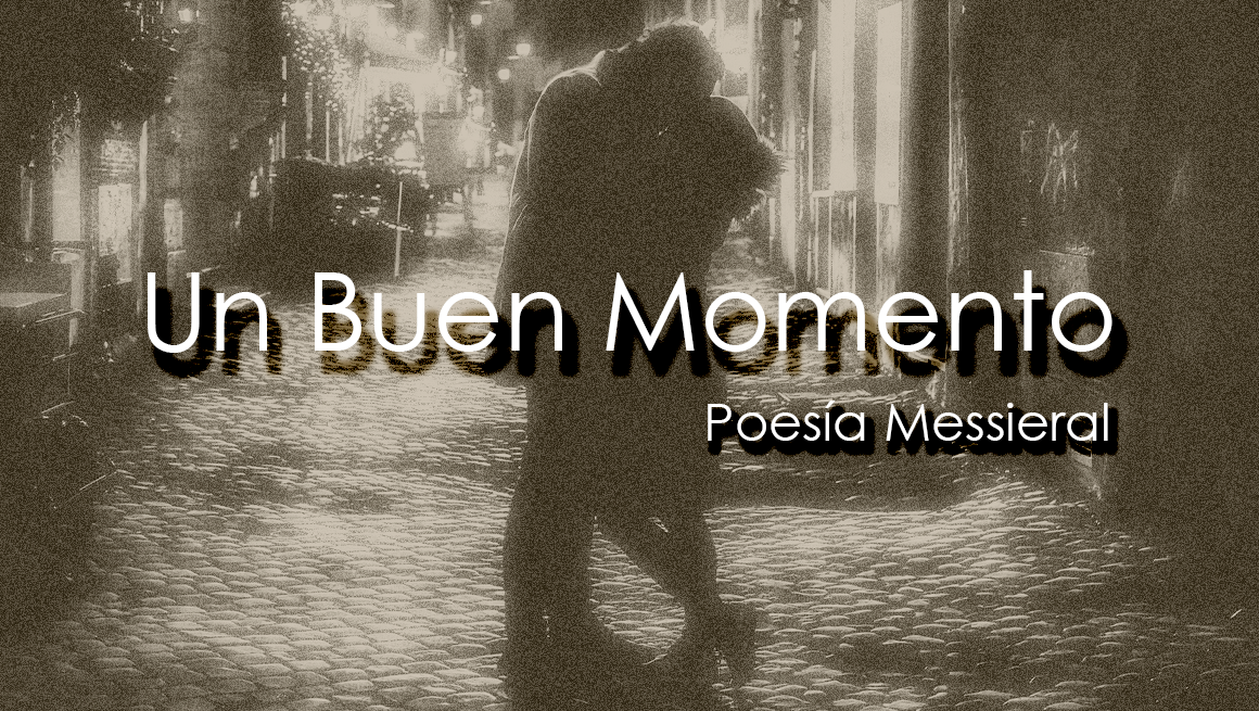 Un Buen Momento