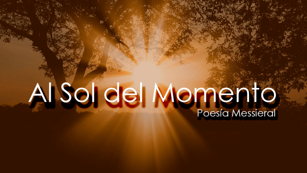 Al Sol del&nbsp;Momento