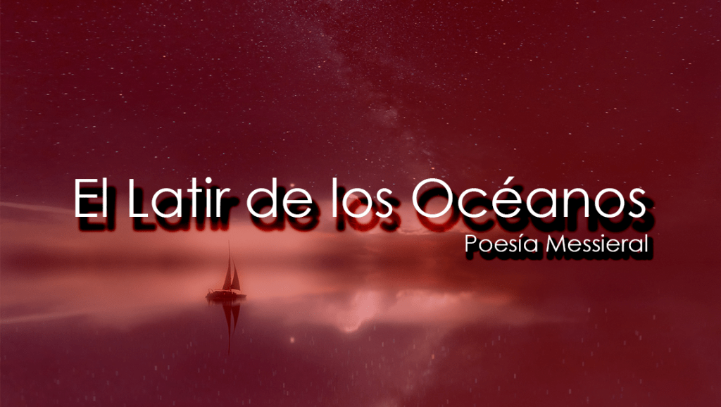 El Latir de los&nbsp;Océanos