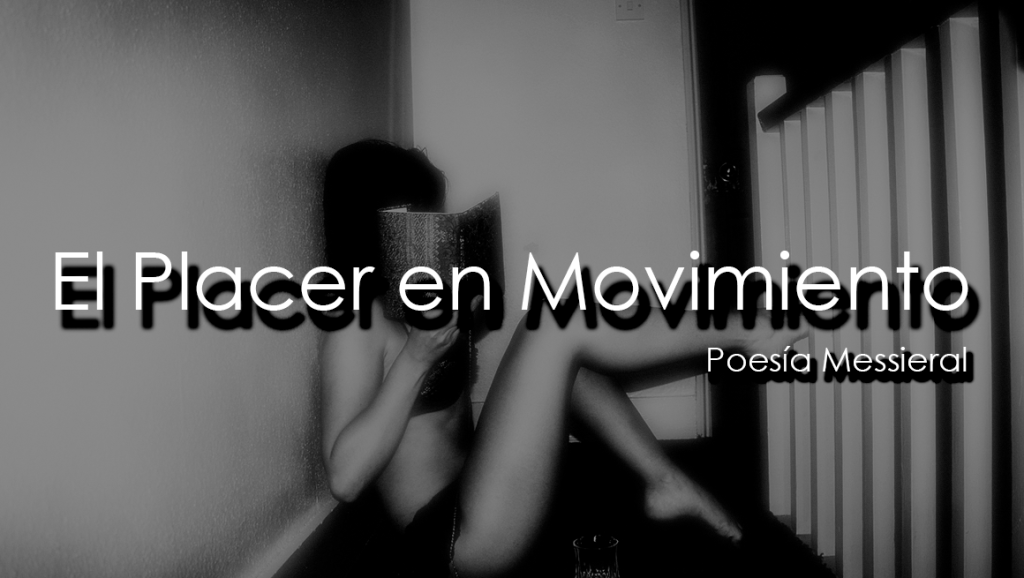 El Placer en&nbsp;Movimiento