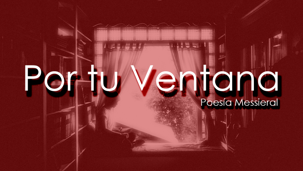 Por tu Ventana