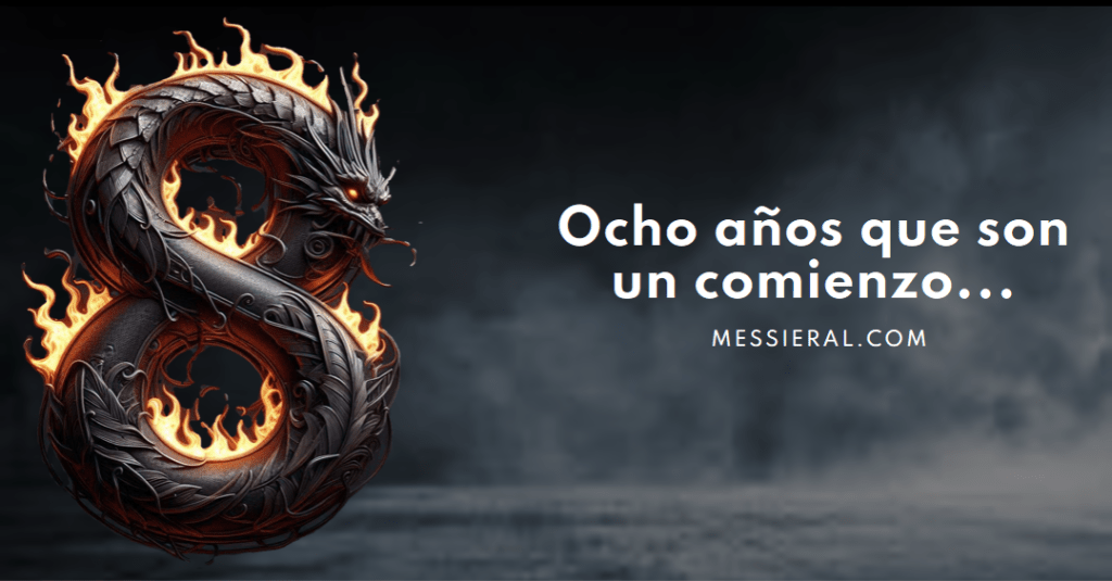 Ocho Años que Son un Comienzo…